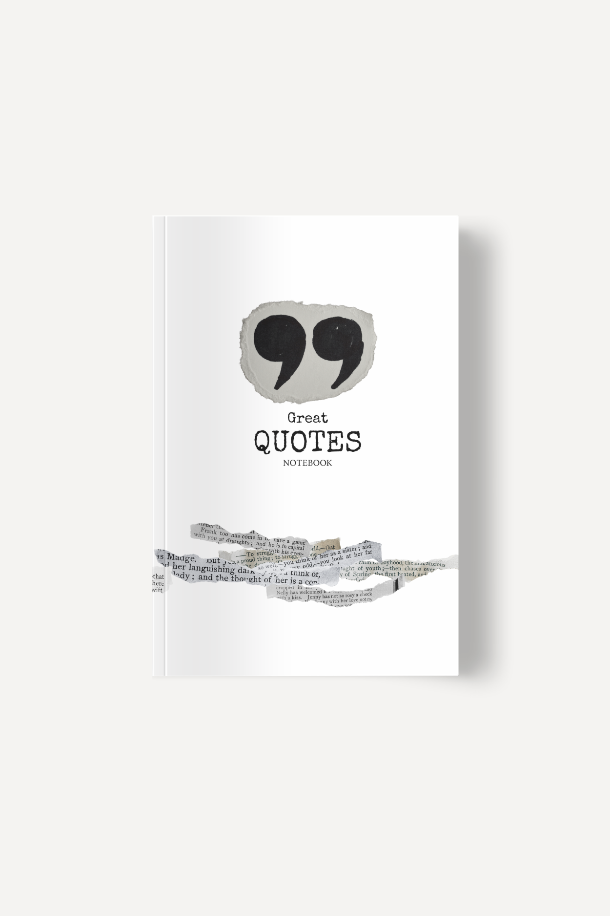 White notebook cover with the title Great Quotes Notebook, featuring a quotation marks graphic and torn newspaper scraps at the bottom