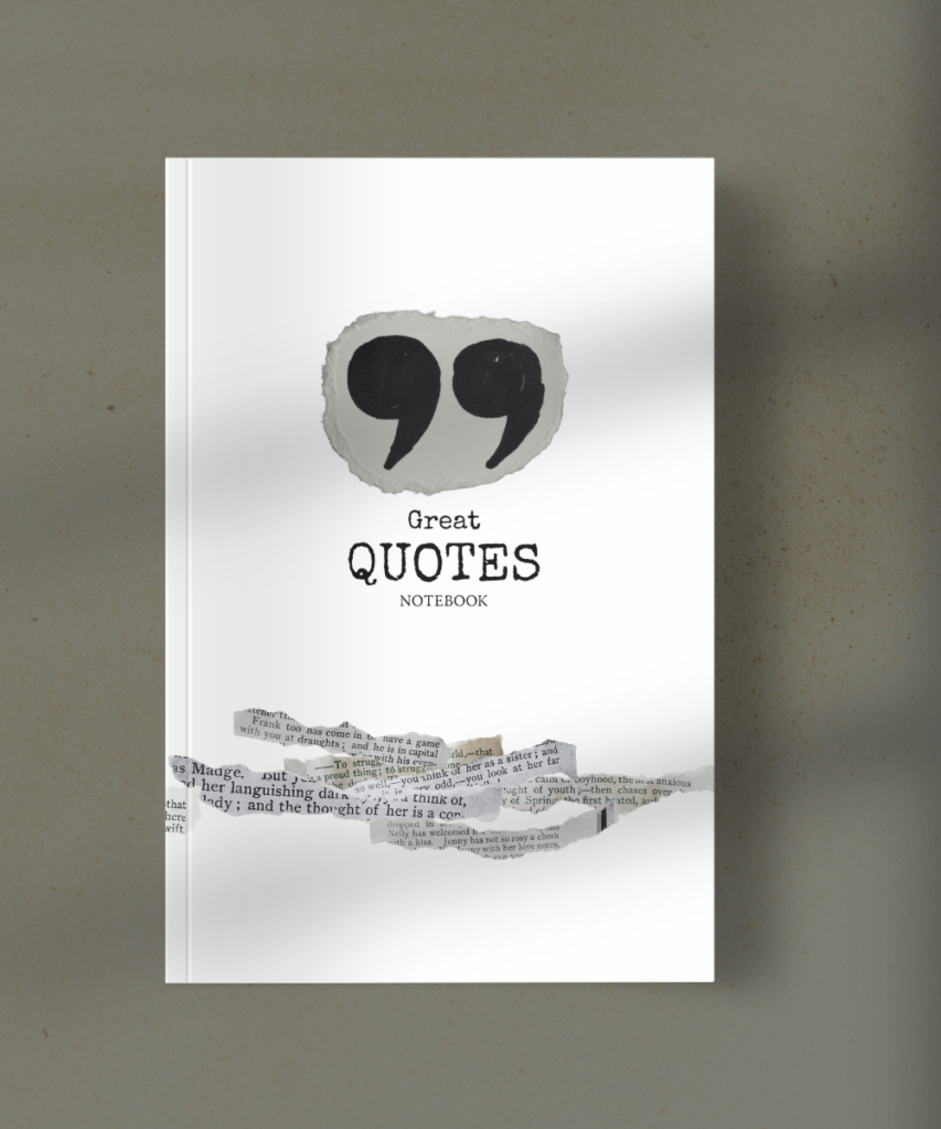 White notebook cover with a torn-paper quotation mark graphic and 'Great Quotes Notebook' title, torn newspaper strips at the bottom.